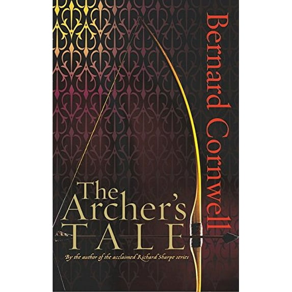 Pre-Owned The Archer's Tale (The Grail Quest, Book 1) (Hardcover) 0066210844 9780066210841