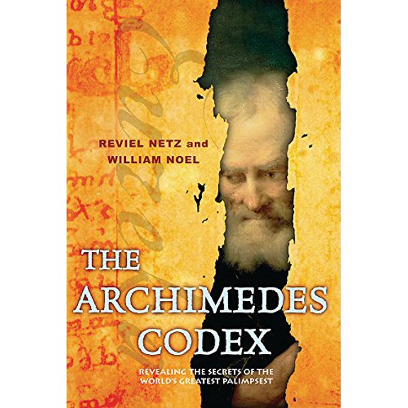 Pre-Owned The Archimedes Codex: Revealing The Secrets Of The World's Greatest Palimpsest Paperback