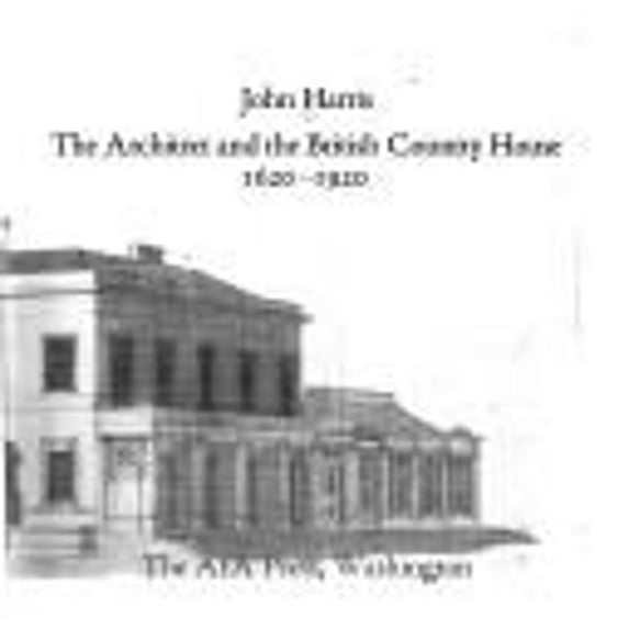 Pre-Owned The Architect and the British Country House, 1620-1920 (Paperback) 0913962759 9780913962756