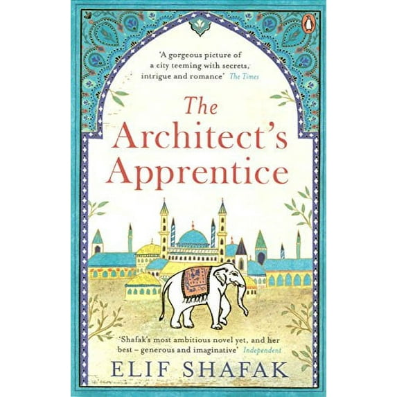 The Architect's Apprentice Elif Shafak (Paperback)