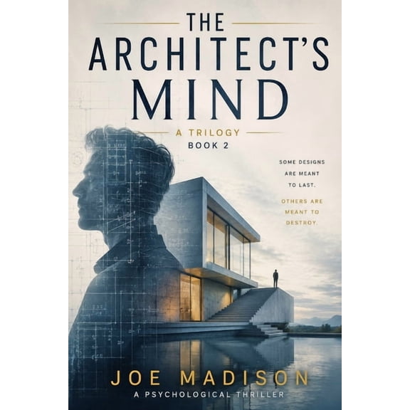 The Architects Mind The Architect's Mind: A Trilogy Book 2, (Paperback)