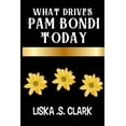 thumbnail image 1 of The Architects of Trump's America:  What Drives Pam Bondi Today: A Life Of Service, Law, And Political Influence, (Paperback), 1 of 1