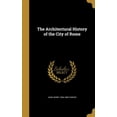 thumbnail image 1 of The Architectural History of the City of Rome (Hardcover), 1 of 1