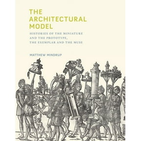 The Architectural Model, (Hardcover)