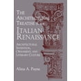 thumbnail image 1 of The Architectural Treatise in the Italian Renaissance: Architectural Invention, Ornament and Literary Culture, (Hardcover), 1 of 1
