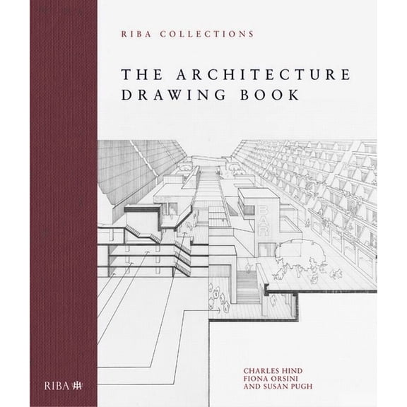 The Architecture Drawing Book: Riba Collections (Hardcover)