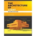 thumbnail image 1 of Pre-Owned The Architecture Of Light (2nd Edition): A textbook of procedures and practices for the Architect, Interior Designer and Lighting Designer., 1 of 1