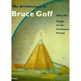 thumbnail image 1 of Pre-Owned The Architecture of Bruce Goff 1904-1982: Design for the Continuous Present (Hardcover) 379131453X 9783791314532, 1 of 1