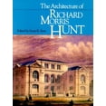 thumbnail image 1 of Pre-Owned The Architecture of Richard Morris Hunt (Paperback) 0226771695 9780226771694, 1 of 1