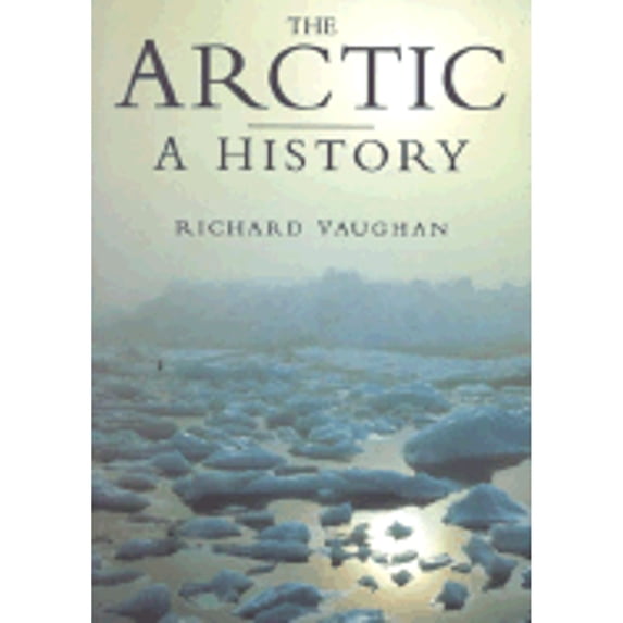 Pre-Owned The Arctic (Paperback) 0750922567 9780750922562