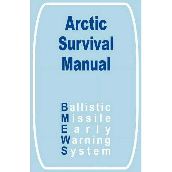 The Arctic Survival Manual (Paperback)