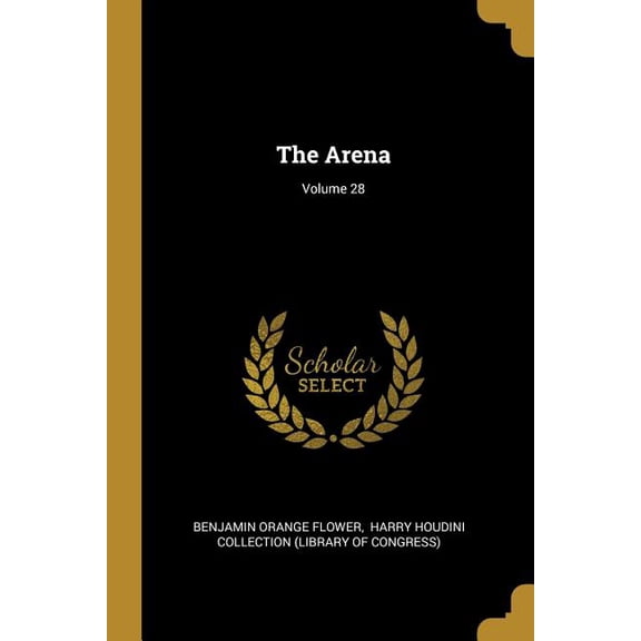 The Arena; Volume 28 (Paperback)