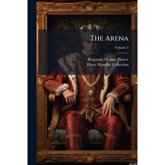 The Arena; Volume 3 (Paperback)