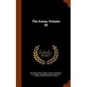 The Arena, Volume 30 Hardcover