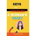 thumbnail image 1 of The Arenas of Seduction Seduce Successfully: Keys to Conquer a Woman's Heart, Book 3, (Paperback), 1 of 1