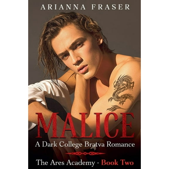 The Ares Academy Malice - A Dark College Bratva Romance, Book 2, (Paperback)