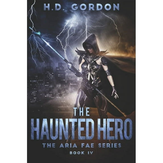 The Aria Fae: The Haunted Hero (Paperback)