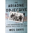 thumbnail image 1 of Pre-Owned The Ariadne Objective : The Underground War to Rescue Crete from the Nazis (Hardcover) 9780307460134, 1 of 1