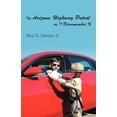 thumbnail image 1 of The Arizona Highway Patrol as I Disremember It (Paperback), 1 of 1