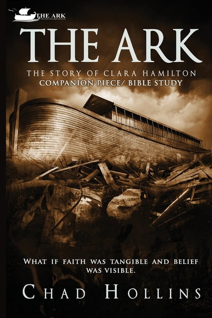 The Ark The Story Of Clara Hamilton : Companion Piece/Bible Study (Paperback)
