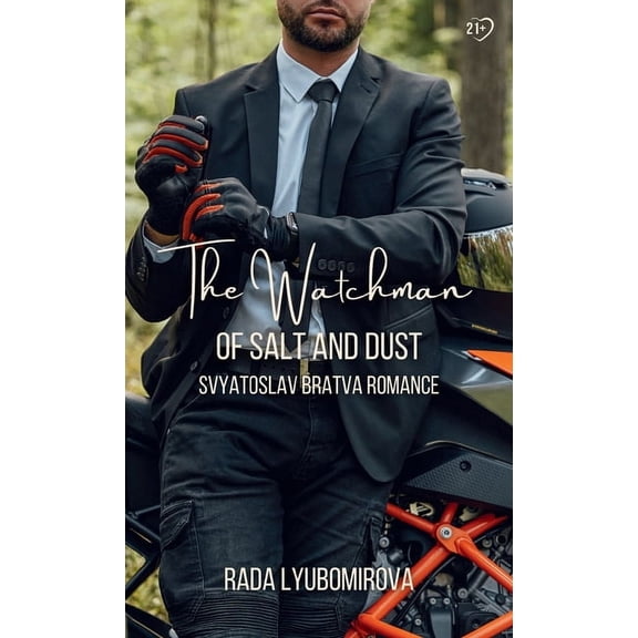The Ark of the Shadow-Workers The Watchman of Salt and Dust: Svyatoslav Bratva Romance - Travel Version, Book 3, (Paperback)