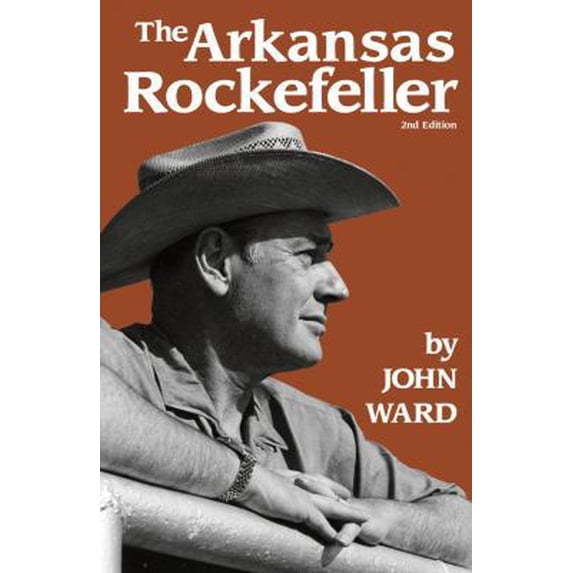 Pre-Owned The Arkansas Rockefeller (Hardcover) 0807102539 9780807102534