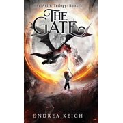 The Arlin Trilogy The Gate, Book 3, Hardcover