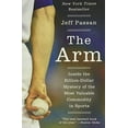 thumbnail image 1 of Pre-Owned The Arm: Inside the Billion-Dollar Mystery of the Most Valuable Commodity in Sports (Paperback) 0062400371 9780062400376, 1 of 1