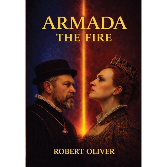 The Armada Saga Armada The Fire, (Hardcover)