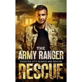 thumbnail image 1 of The Army Ranger Rescue: A K9 Handler Romance (Disaster City Search and Rescue, Book 25), (Paperback), 1 of 1