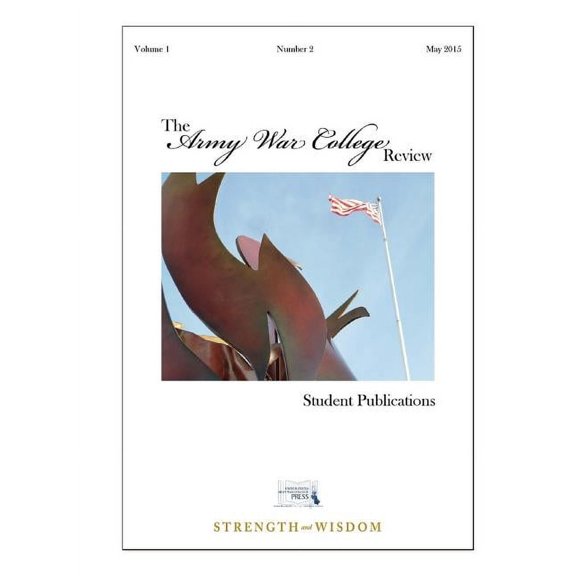 The Army War College Review - Volume 1 - Number 2 (Paperback)