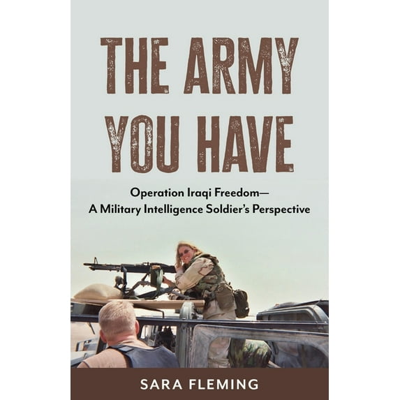 The Army You Have (Paperback)