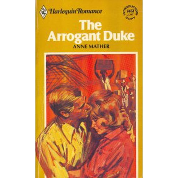 Pre-Owned The Arrogant Duke (Harlequin Romance, #1451) (Paperback) 0373014511 9780373014514