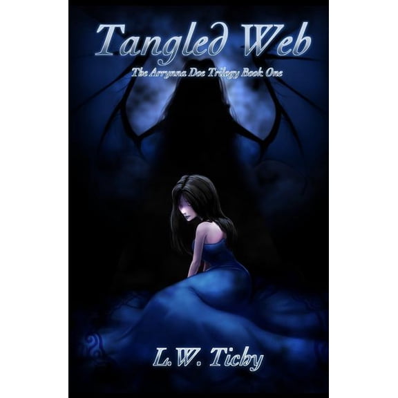The Arrynna Do Trilogy Tangled Web, Book 1, (Paperback)