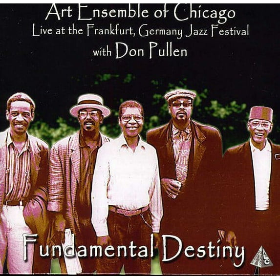 The Art Ensemble of Chicago - Fundametal Destiny: Live at Frankfurt Germany Jazz - Music & Performance - CD