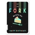 thumbnail image 1 of The Art File May the Fork Be With You Funny / Humorous Birthday Card for Anyone, 1 of 2