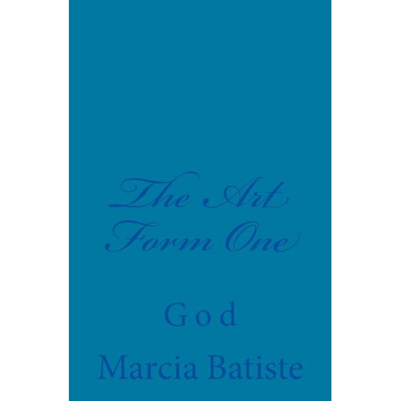 The Art Form One: God, (Paperback)