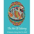 thumbnail image 1 of The Art Of Coloring: A Relaxation Coloring Book For Adults: All skill levels: Stress relieving designs including animals, (Paperback), 1 of 1