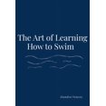 thumbnail image 1 of The Art Of Learning How To Swim, (Paperback), 1 of 1