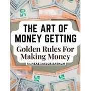 The Art Of Money Getting Paperback