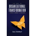 thumbnail image 1 of The Art Of Organizational Transformation, (Hardcover), 1 of 1