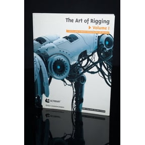 Pre-Owned The Art of Rigging (A Definitive Guide to Character Technical Direction with Alias Maya, Volume 1) (Paperback) 0976800306 9780976800309