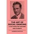 thumbnail image 1 of The Art Of Social Dancing - A Text Book For Teachers And Students (Hardcover), 1 of 1
