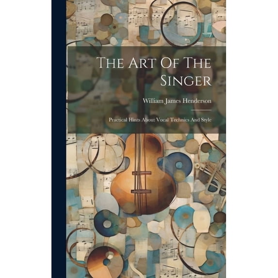 The Art Of The Singer (Hardcover)
