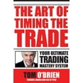 thumbnail image 1 of Pre-Owned The Art Of Timing The Trade, Your Ultimate Trading Mastery System (Hardcover) 0976352915 9780976352914, 1 of 1