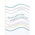 thumbnail image 1 of The Art and Craft of Policy Analysis: Reissued with a New Introduction by B. Guy Peters, (Paperback), 1 of 1