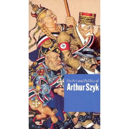 Pre-Owned The Art and Politics of Arthur Szyk (Hardcover) 0896047083 9780896047082 Pre-Owned The Art and Politics of Arthur Szyk (Hardcover) 0896047083 9780896047082