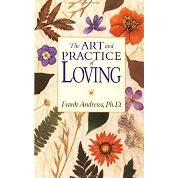 Pre-Owned The Art and Practice of Loving (Paperback) 0874776902 9780874776904