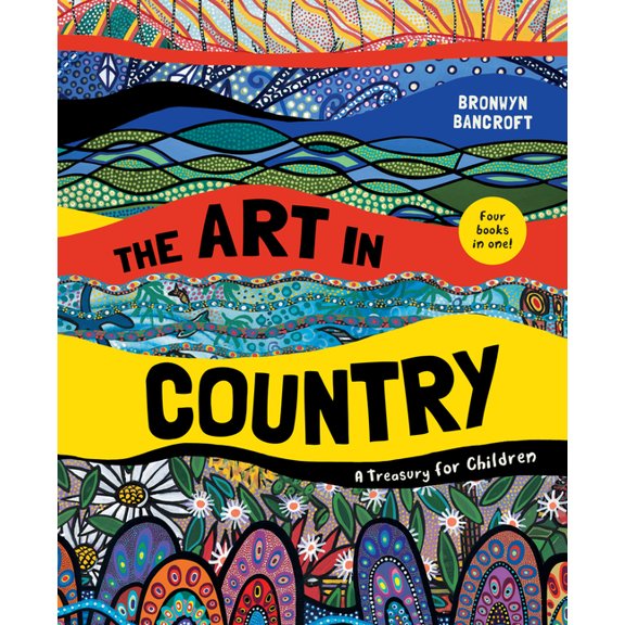 The Art in Country: A Treasury for Children, (Hardcover)