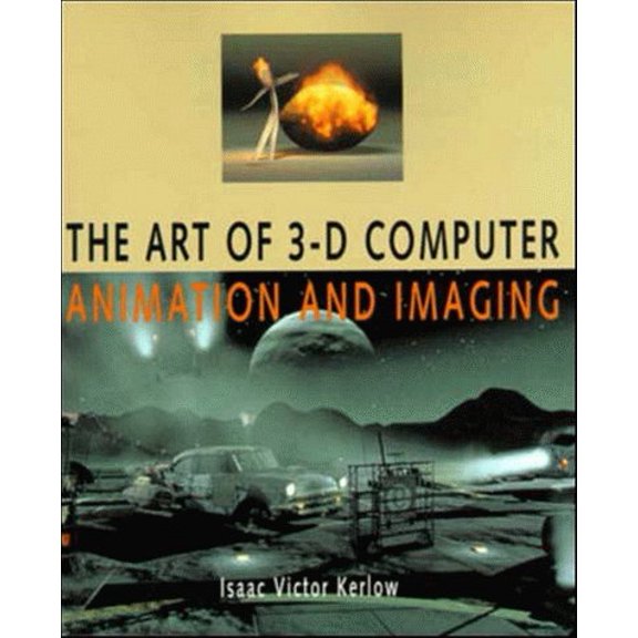 Pre-Owned The Art of 3-D Computer: Animation and Imaging (Paperback) 0471286494 9780471286493